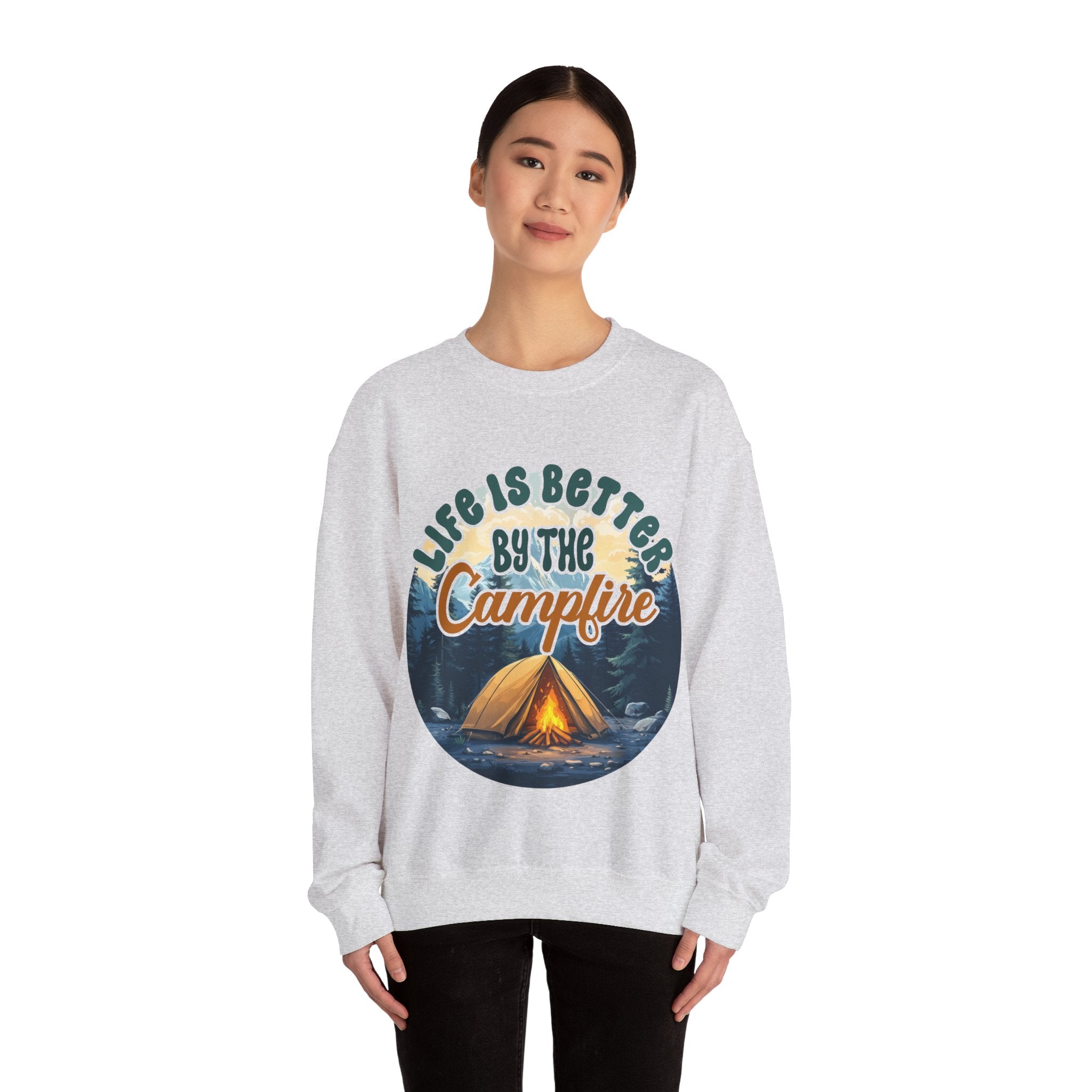 Life is better by he campfire Sweatshirt