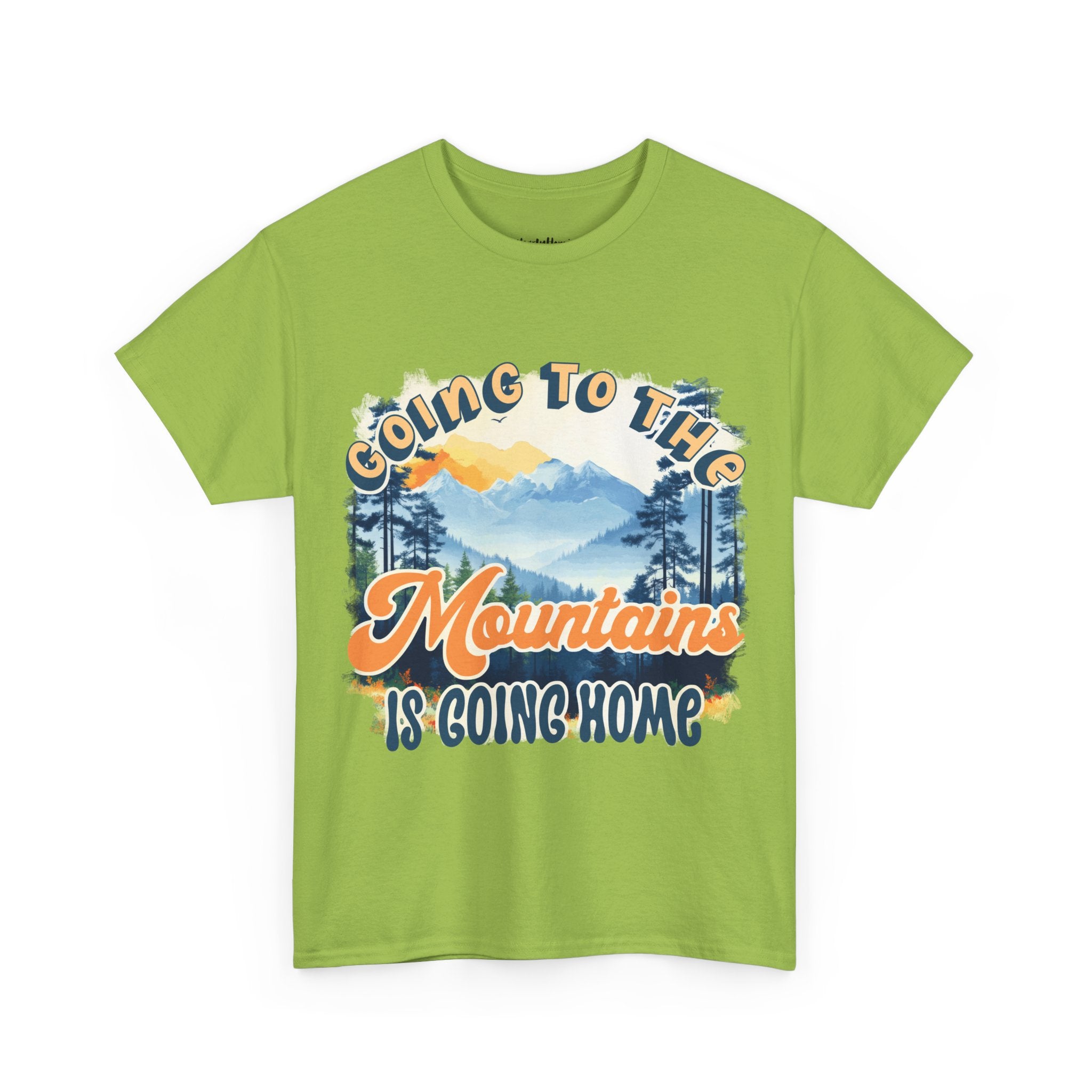 Going to the mountains is going home Unisex  Tee
