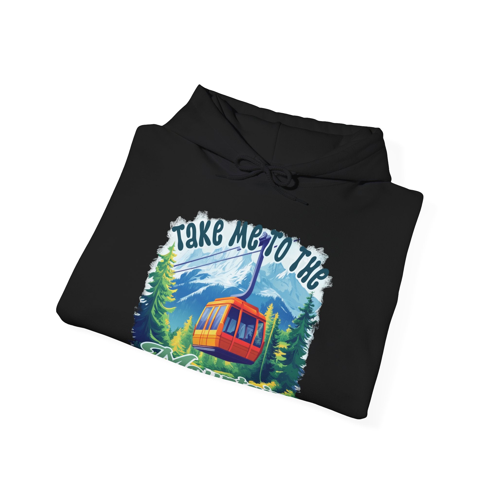 Take me to the mountains Unisex Hoodie