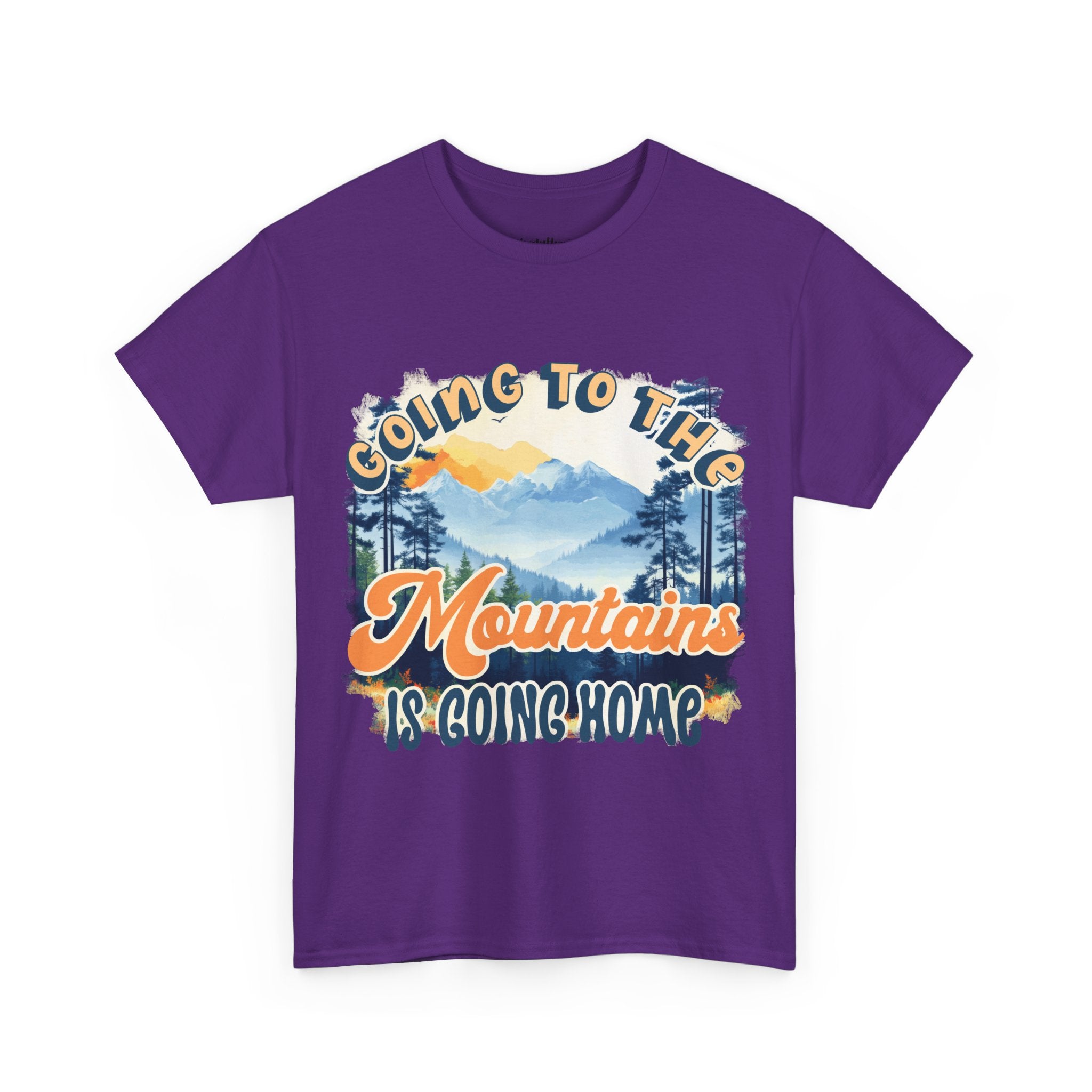 Going to the mountains is going home Unisex  Tee