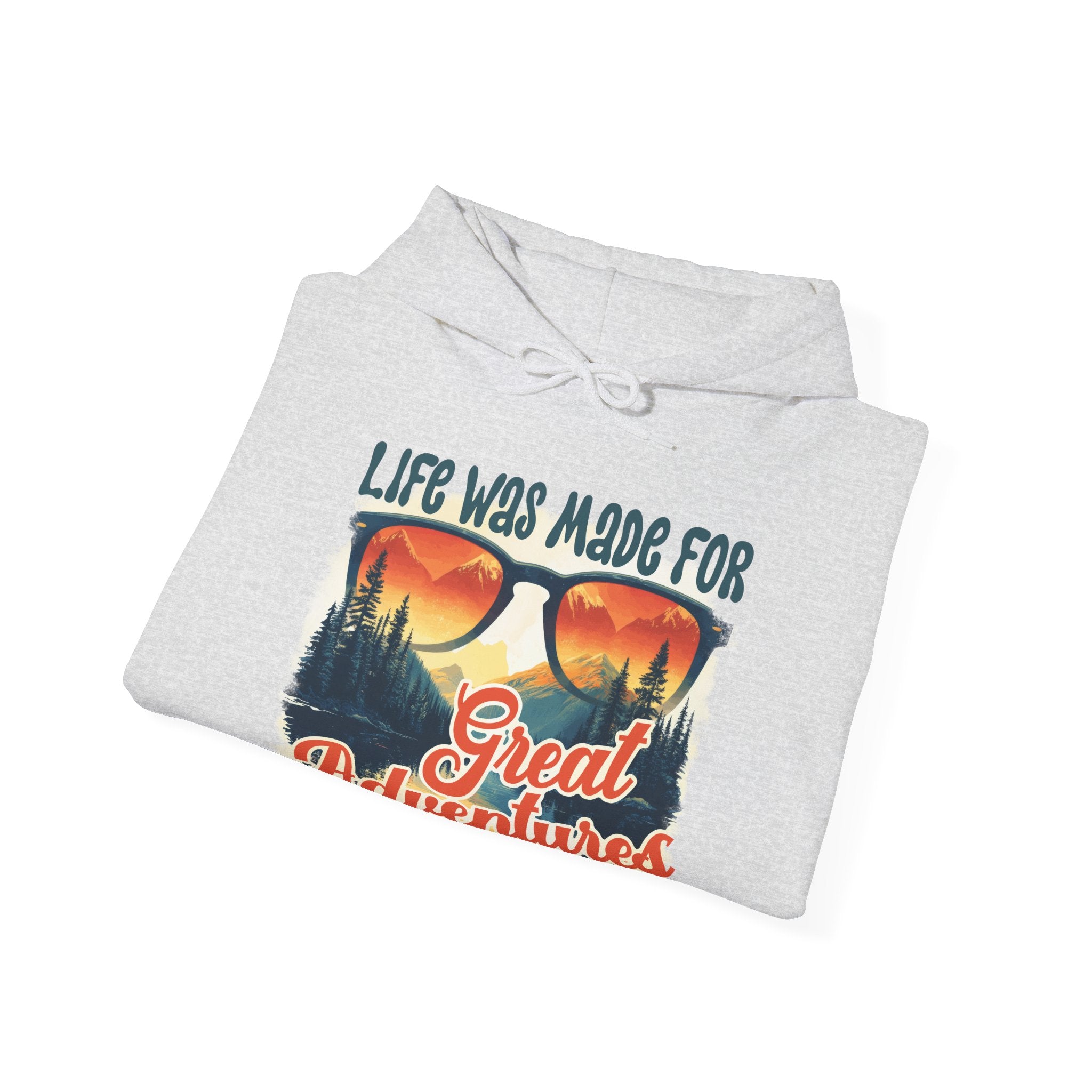 Life was made for great adventures Unisex Hoodie