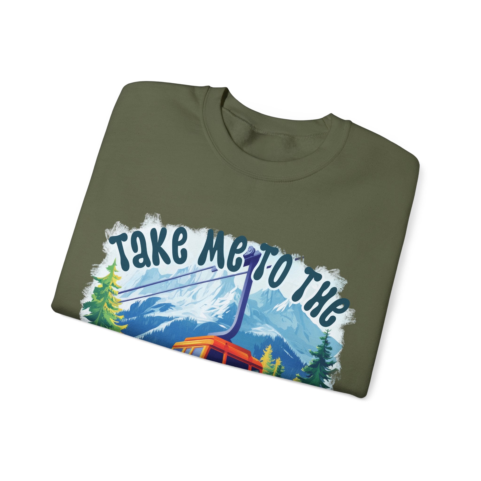 Take me to the mountains Sweatshirt