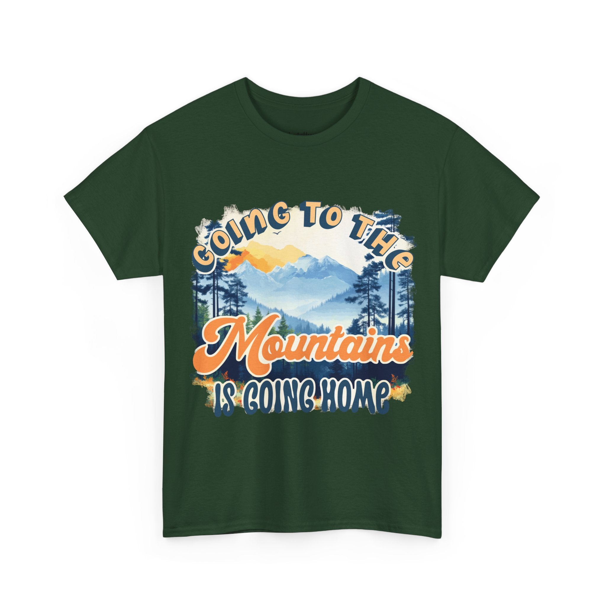 Going to the mountains is going home Unisex  Tee
