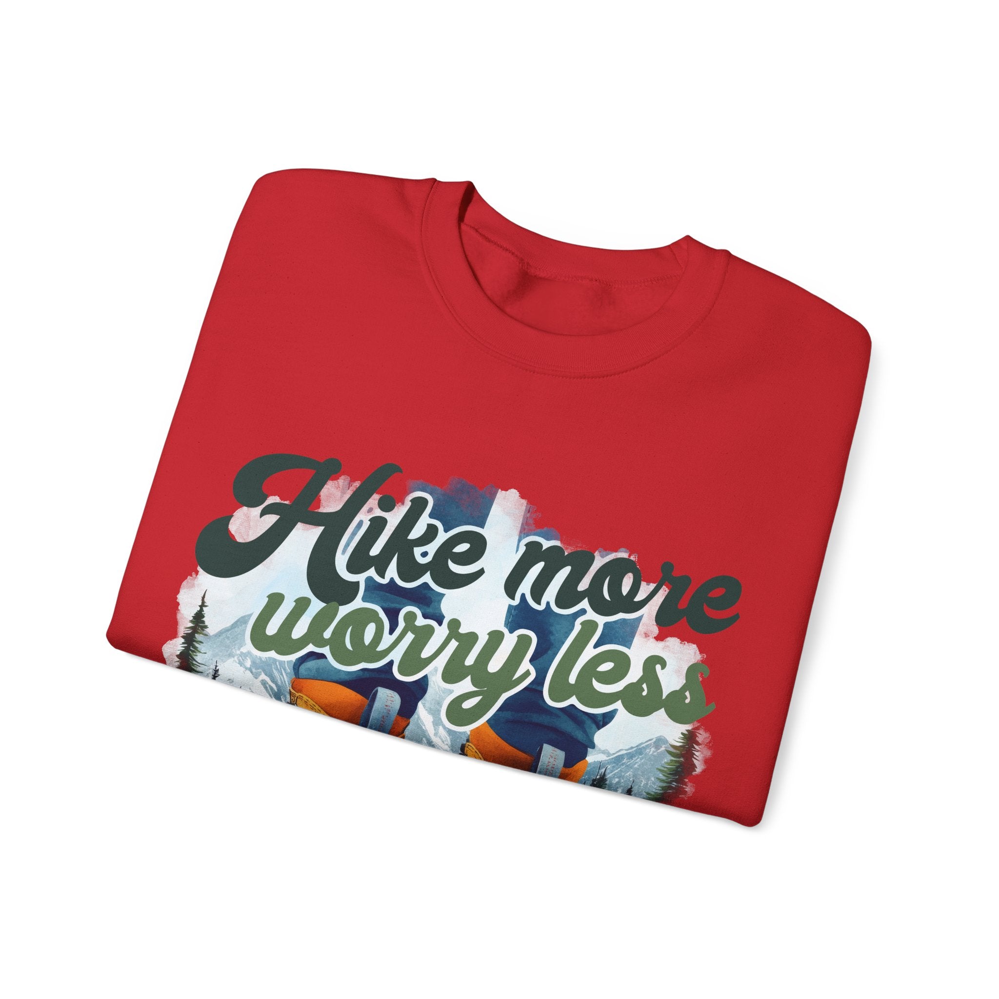 Hike more worry less Sweatshirt