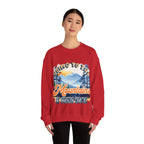 Going to the mountains is going home Sweatshirt