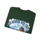 Go where you feel most alive Sweatshirt