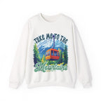 Take me to the mountains Sweatshirt