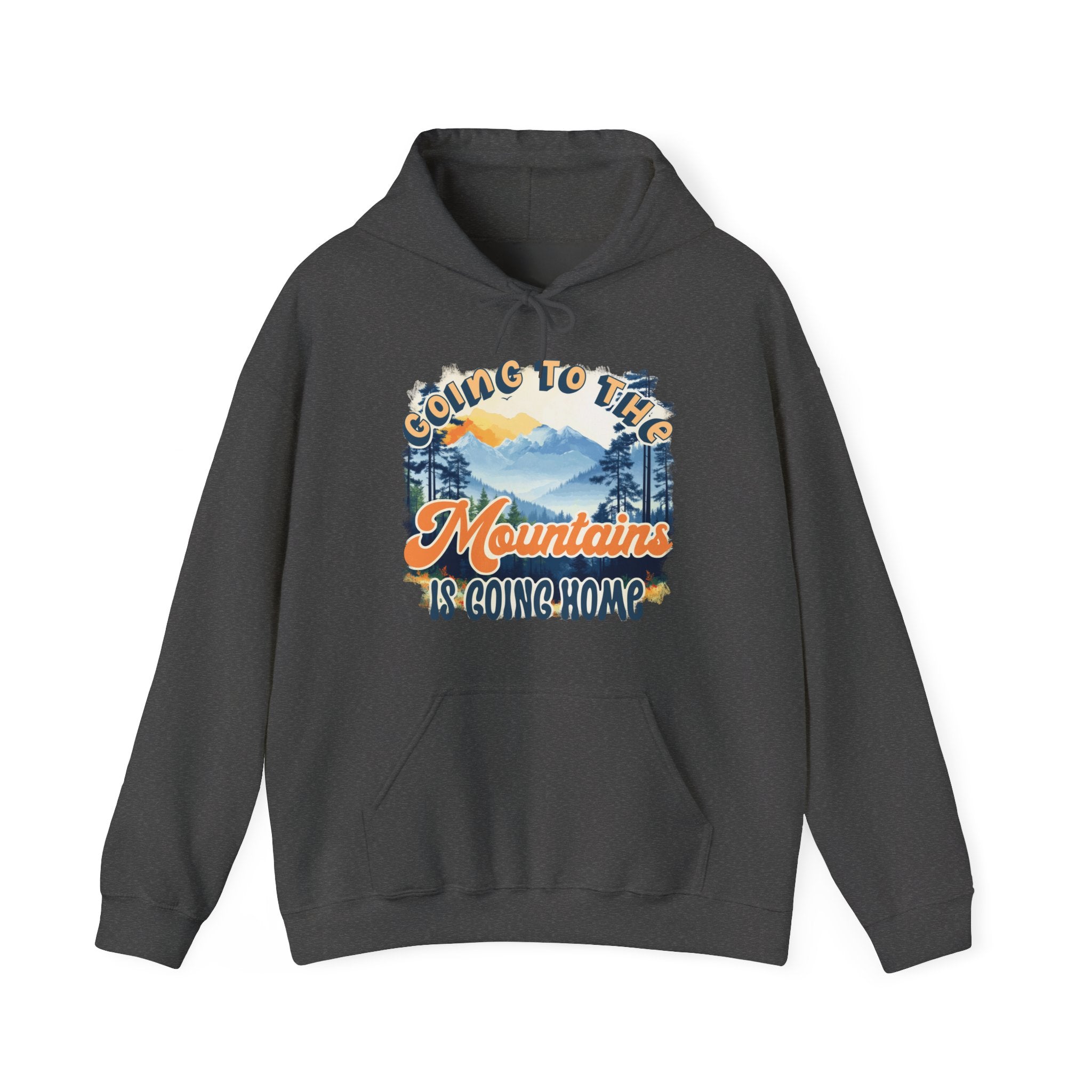 Going to the mountains is going home Cash Unisex Hoodie