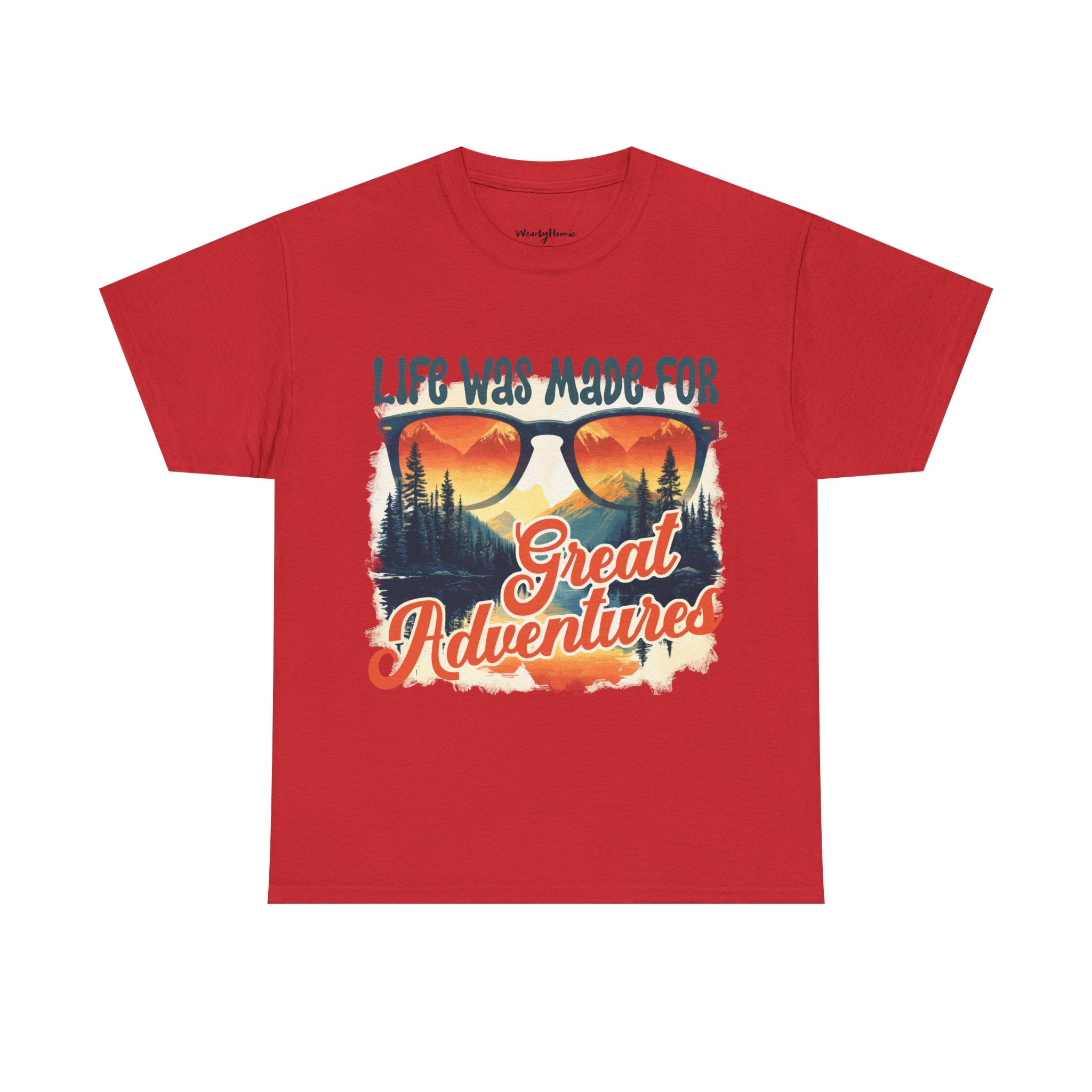 Life was made for great adventures Unisex Tee