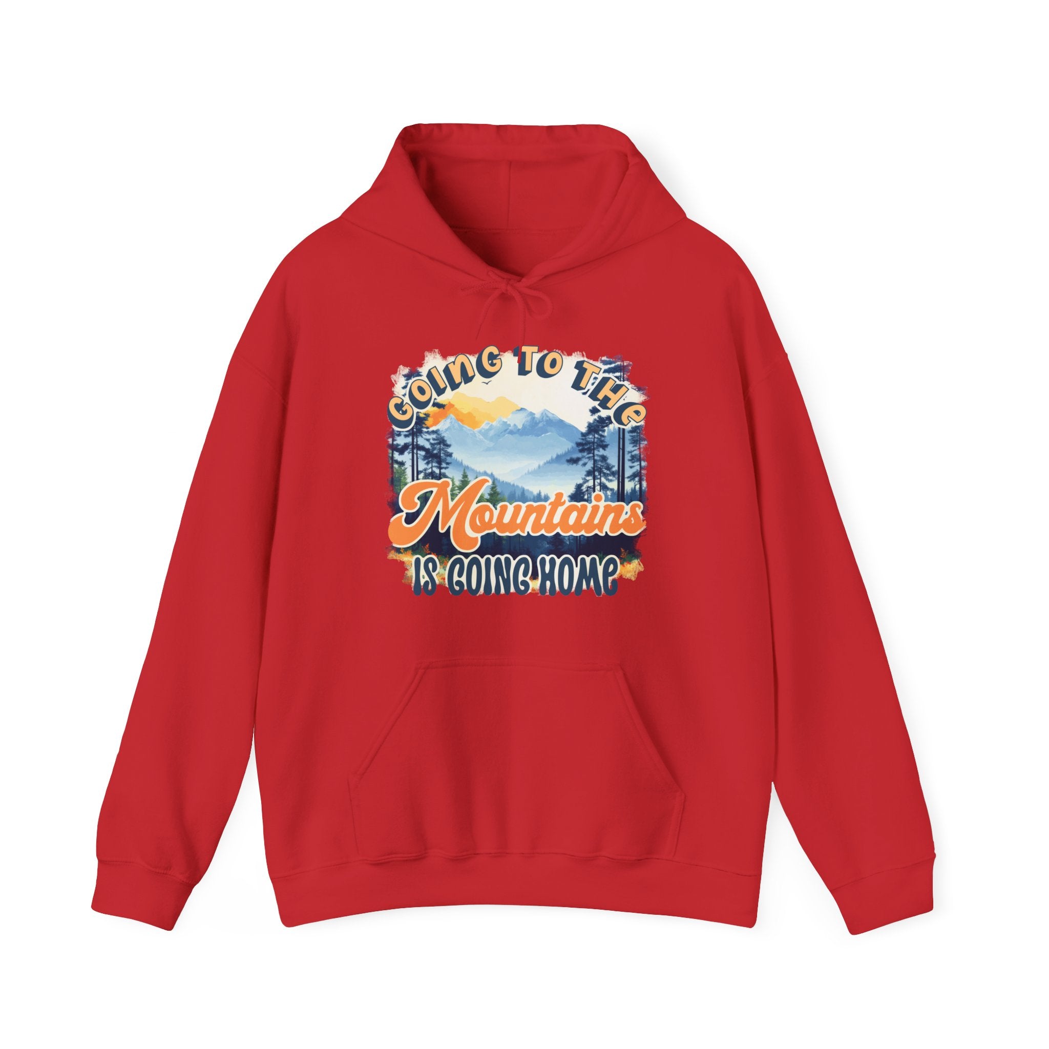 Going to the mountains is going home Cash Unisex Hoodie