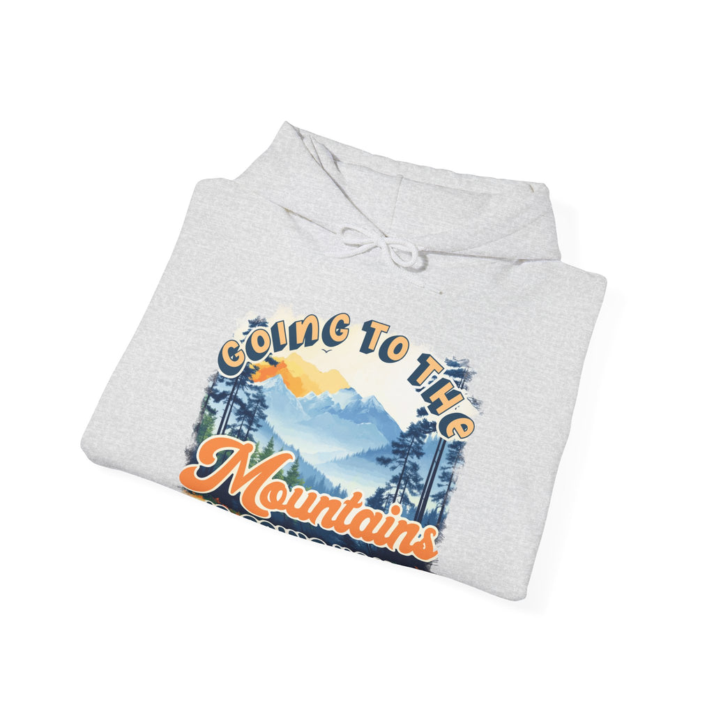 Going to the mountains is going home Cash Unisex Hoodie