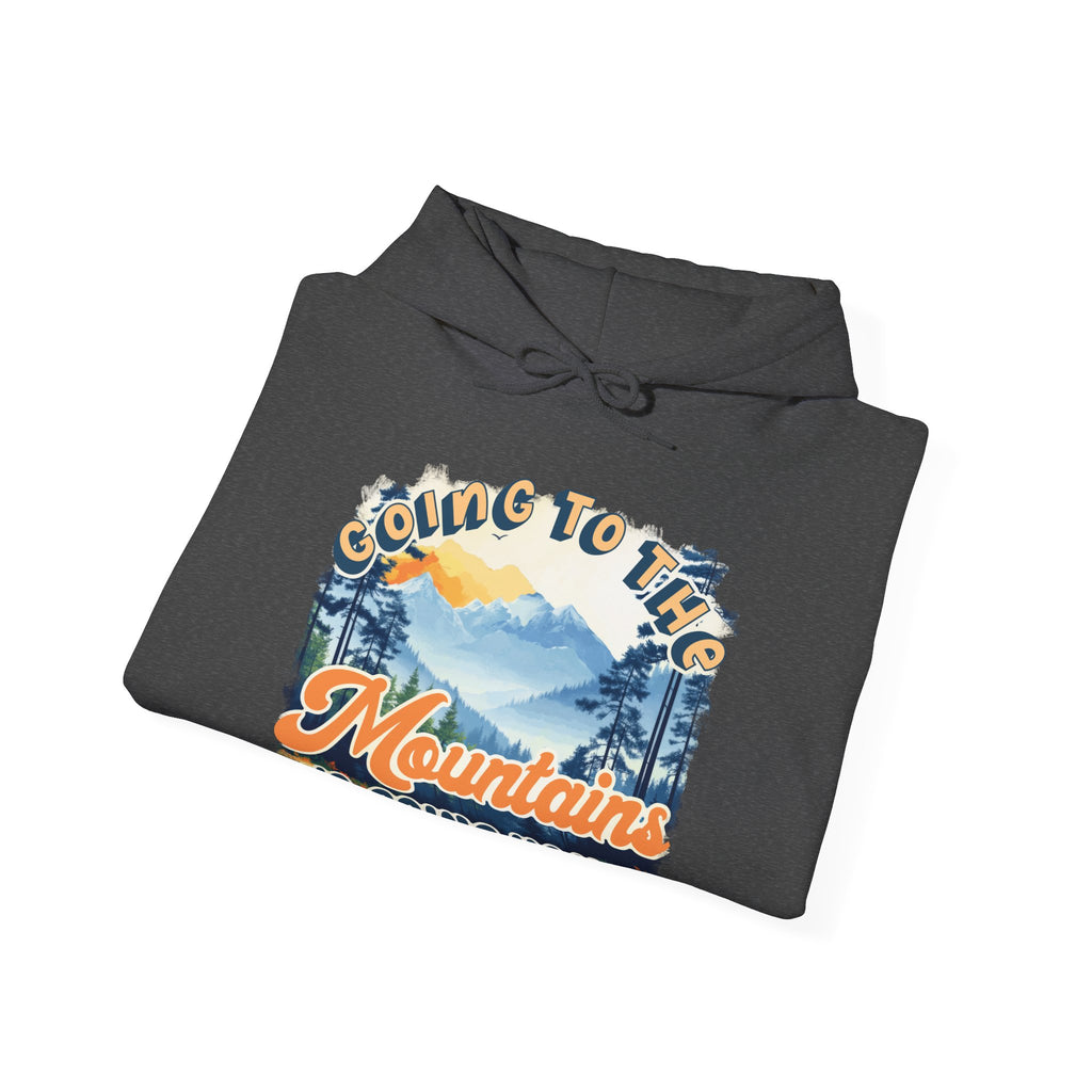 Going to the mountains is going home Cash Unisex Hoodie