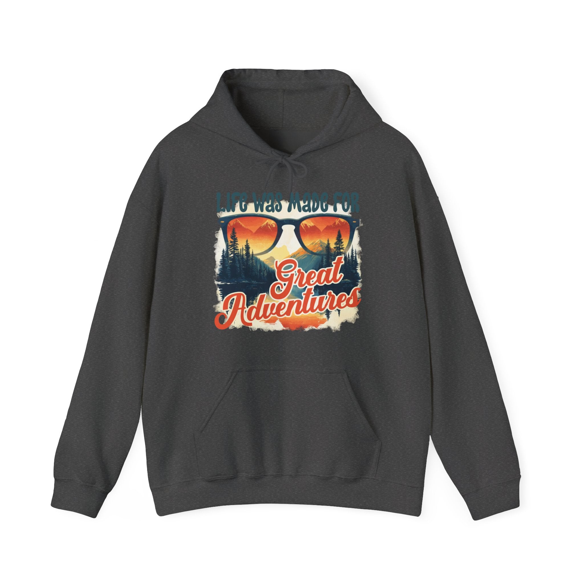 Life was made for great adventures Unisex Hoodie