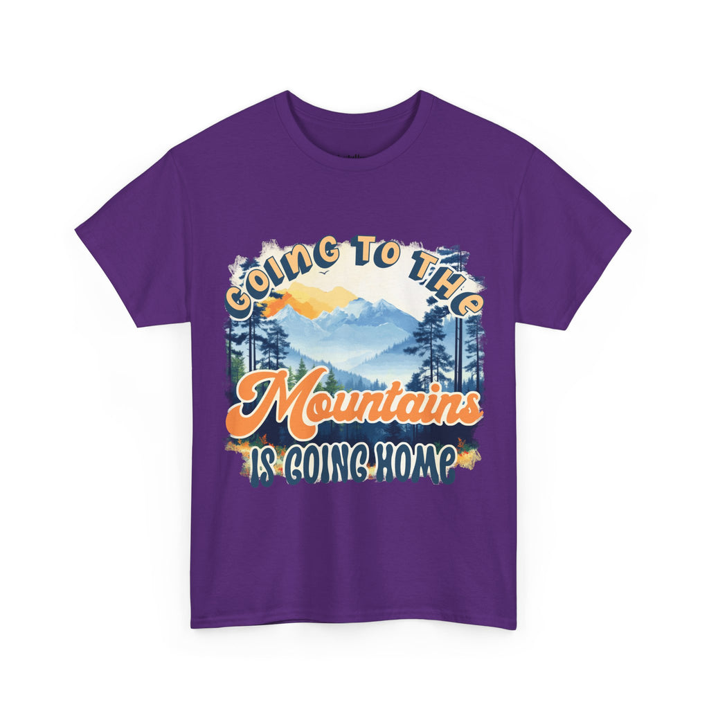 Going to the mountains is going home Unisex  Tee