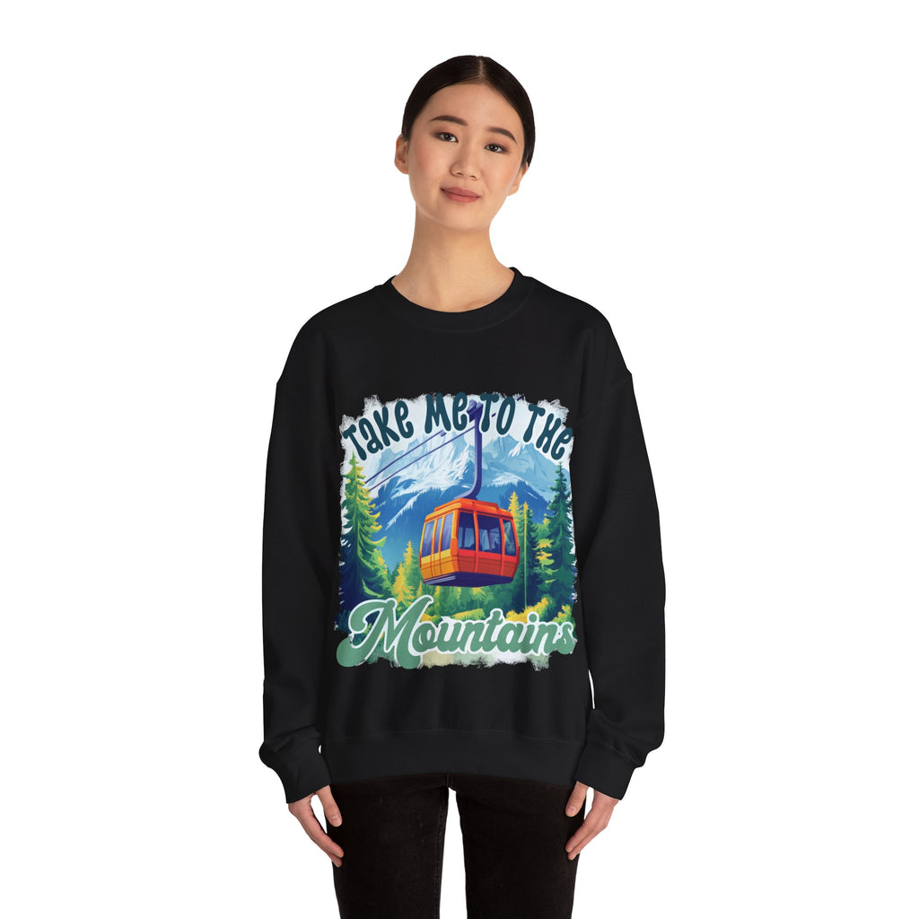 Take me to the mountains Sweatshirt