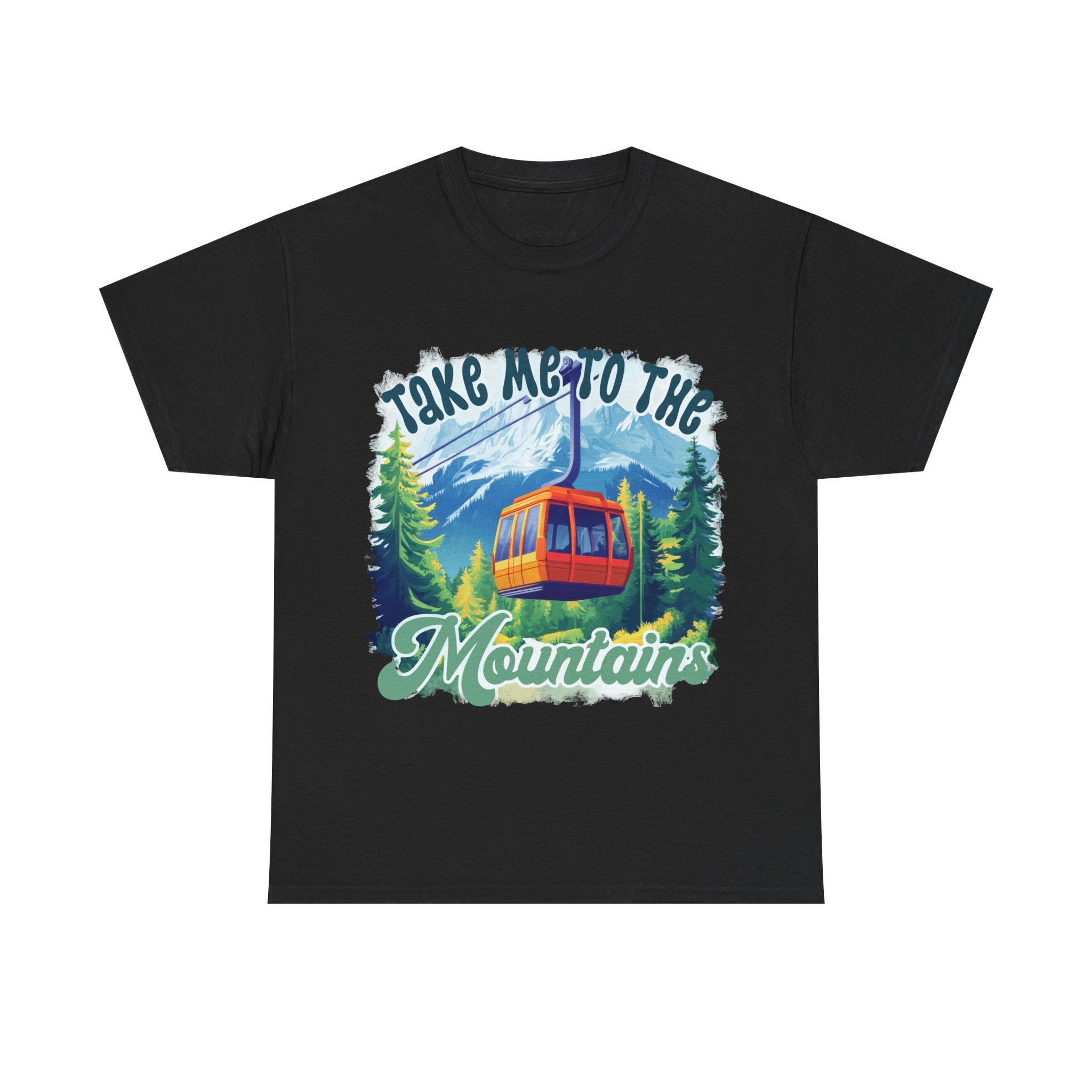 Take me to the mountains Unisex Tee