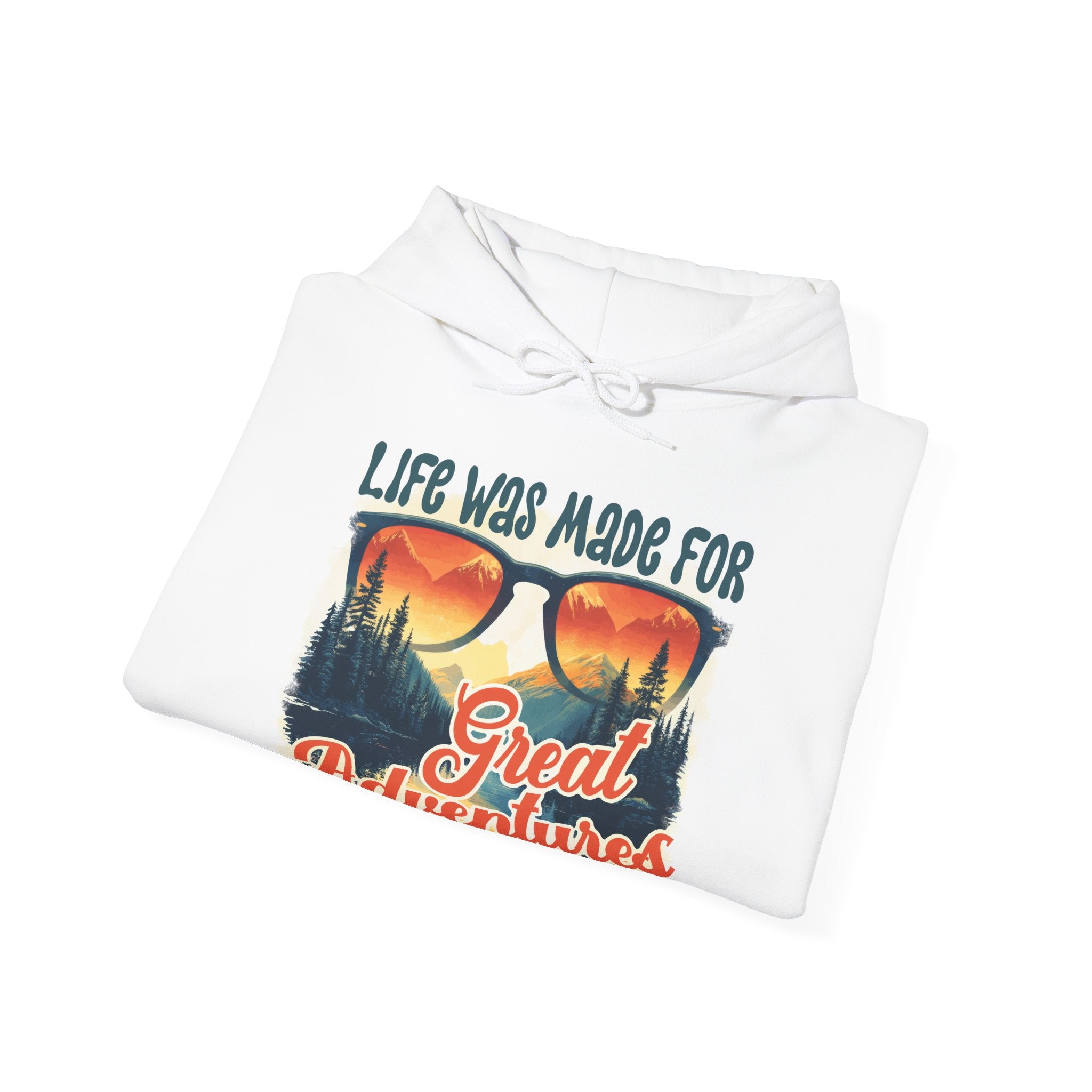 Life was made for great adventures Unisex Hoodie