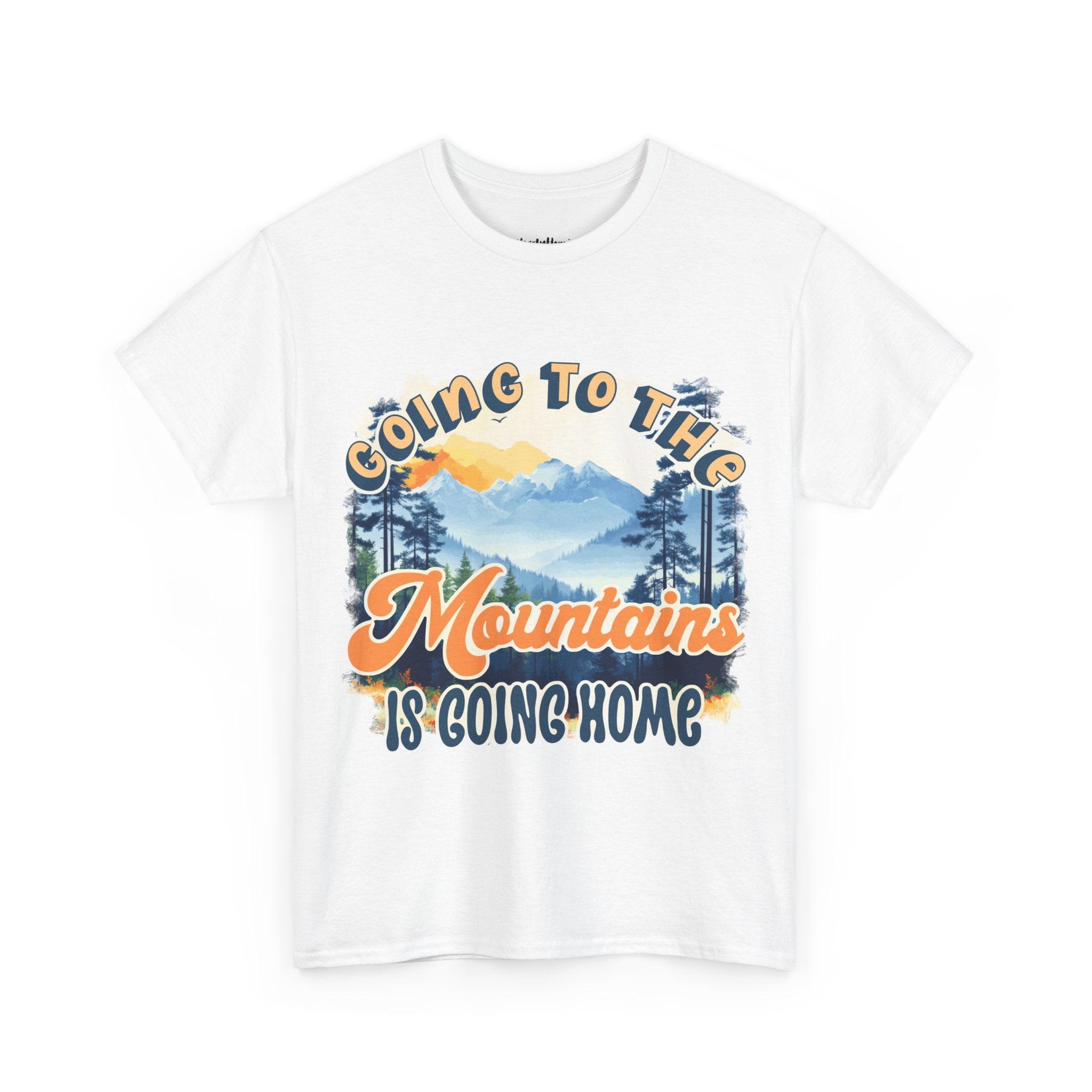 Going to the mountains is going home Unisex  Tee