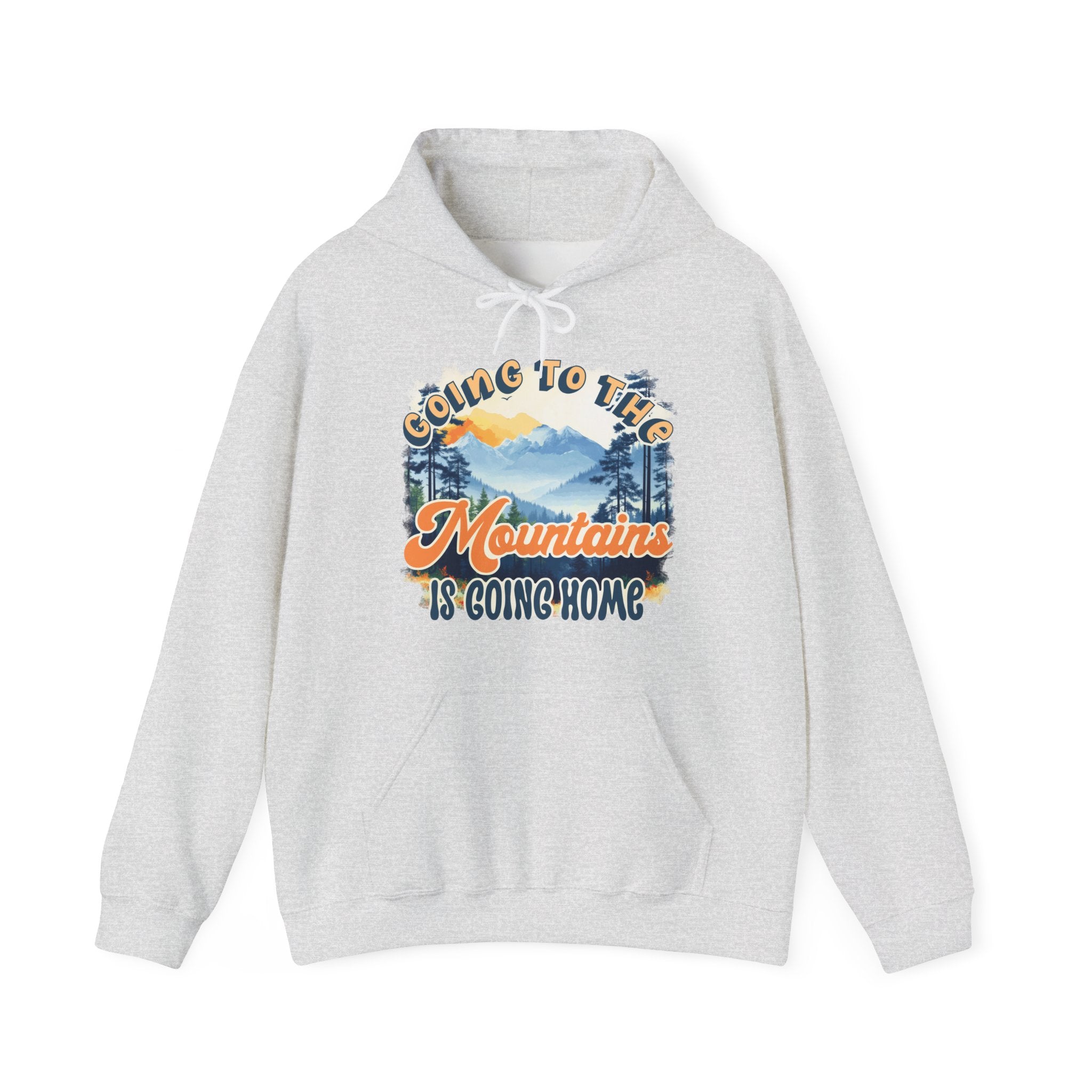Going to the mountains is going home Cash Unisex Hoodie