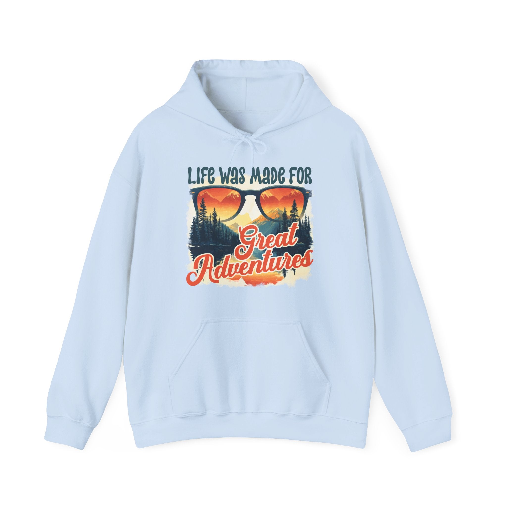 Life was made for great adventures Unisex Hoodie