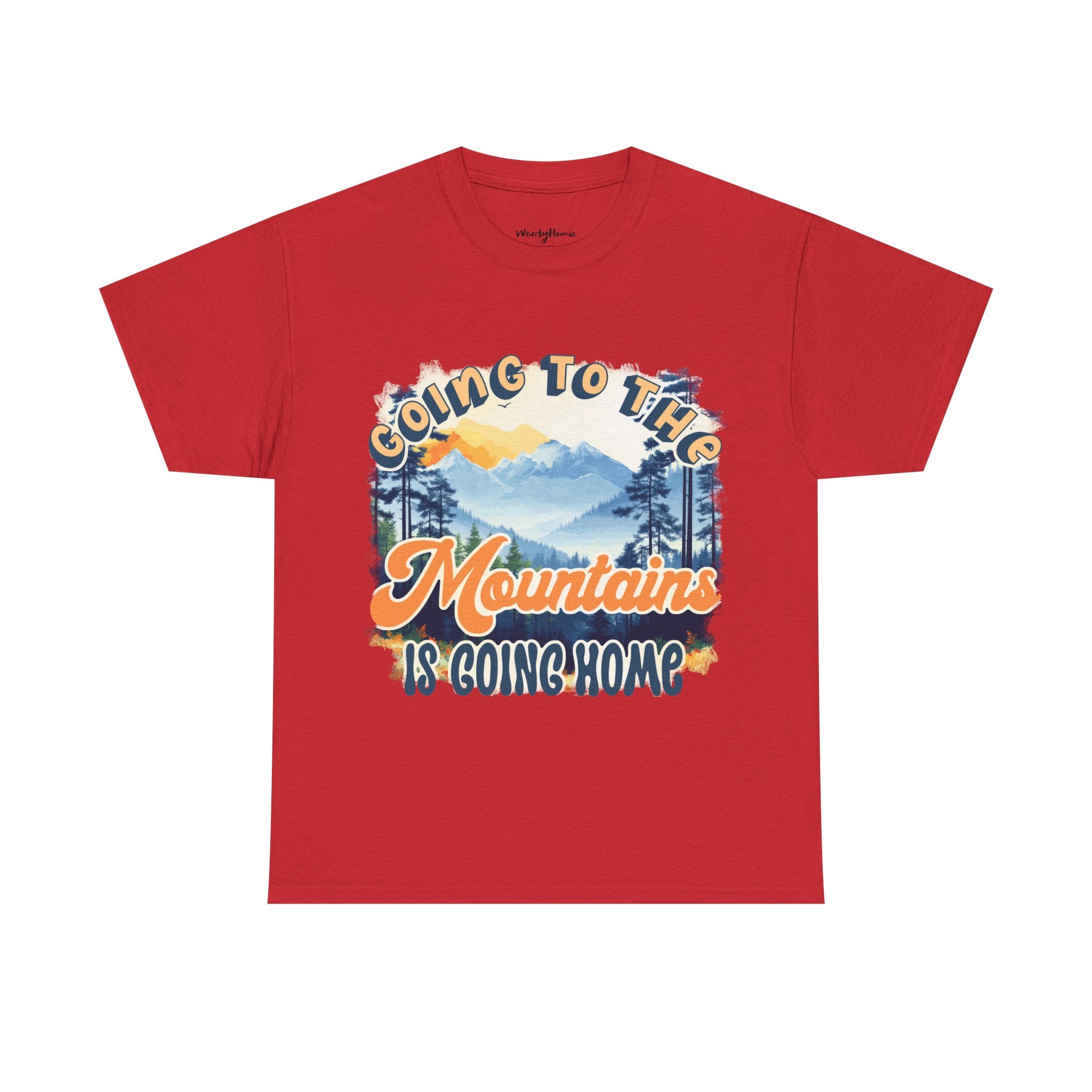Going to the mountains is going home Unisex  Tee