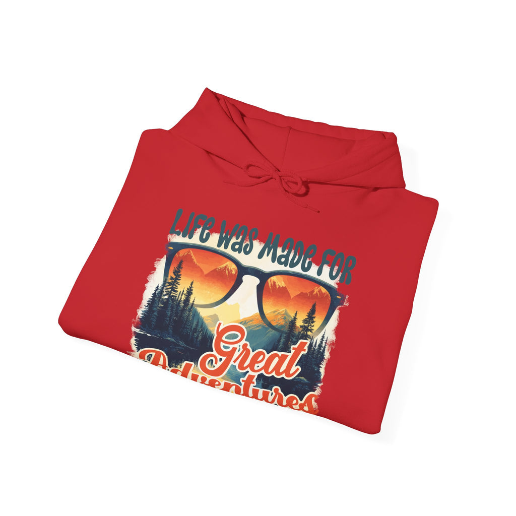 Life was made for great adventures Unisex Hoodie