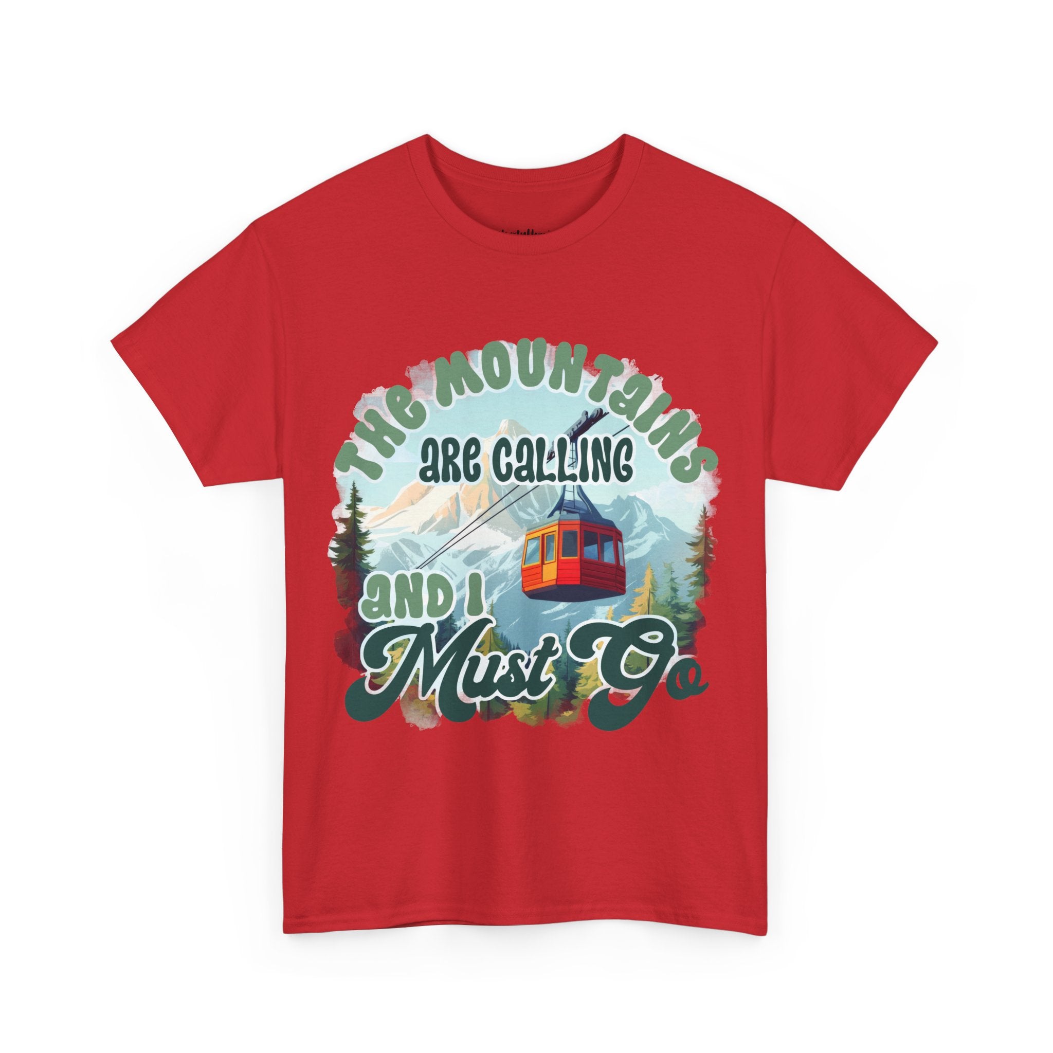 The mountains are calling and I must go Unisex Tee