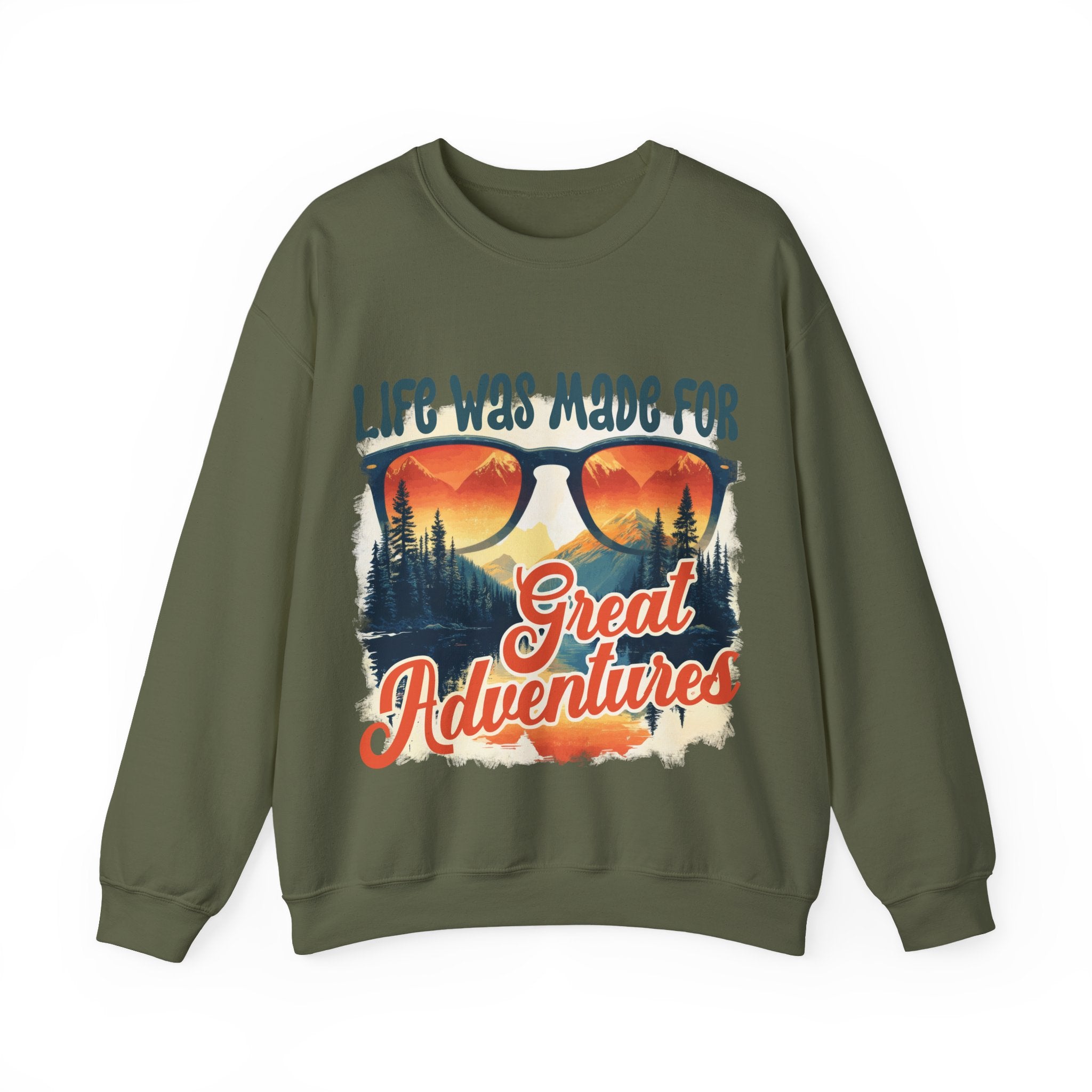 Life was made for great adventures Sweatshirt