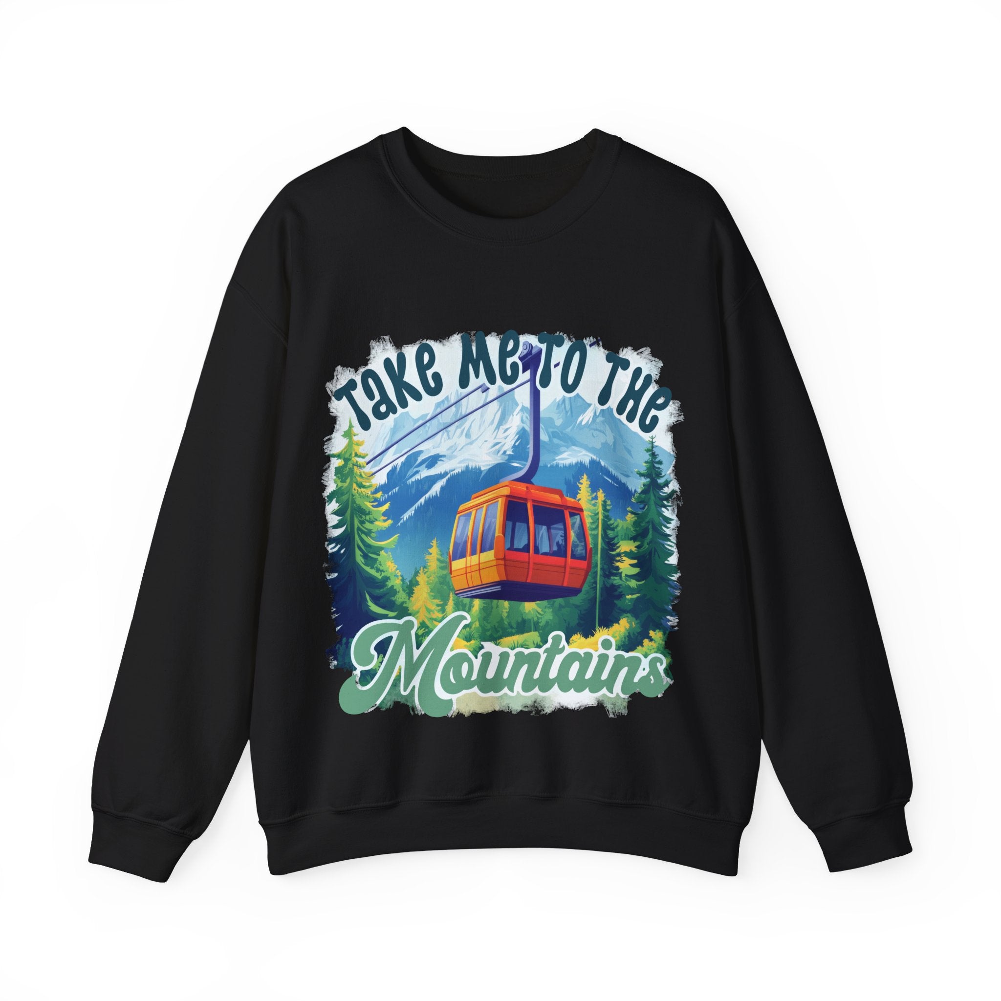 Take me to the mountains Sweatshirt