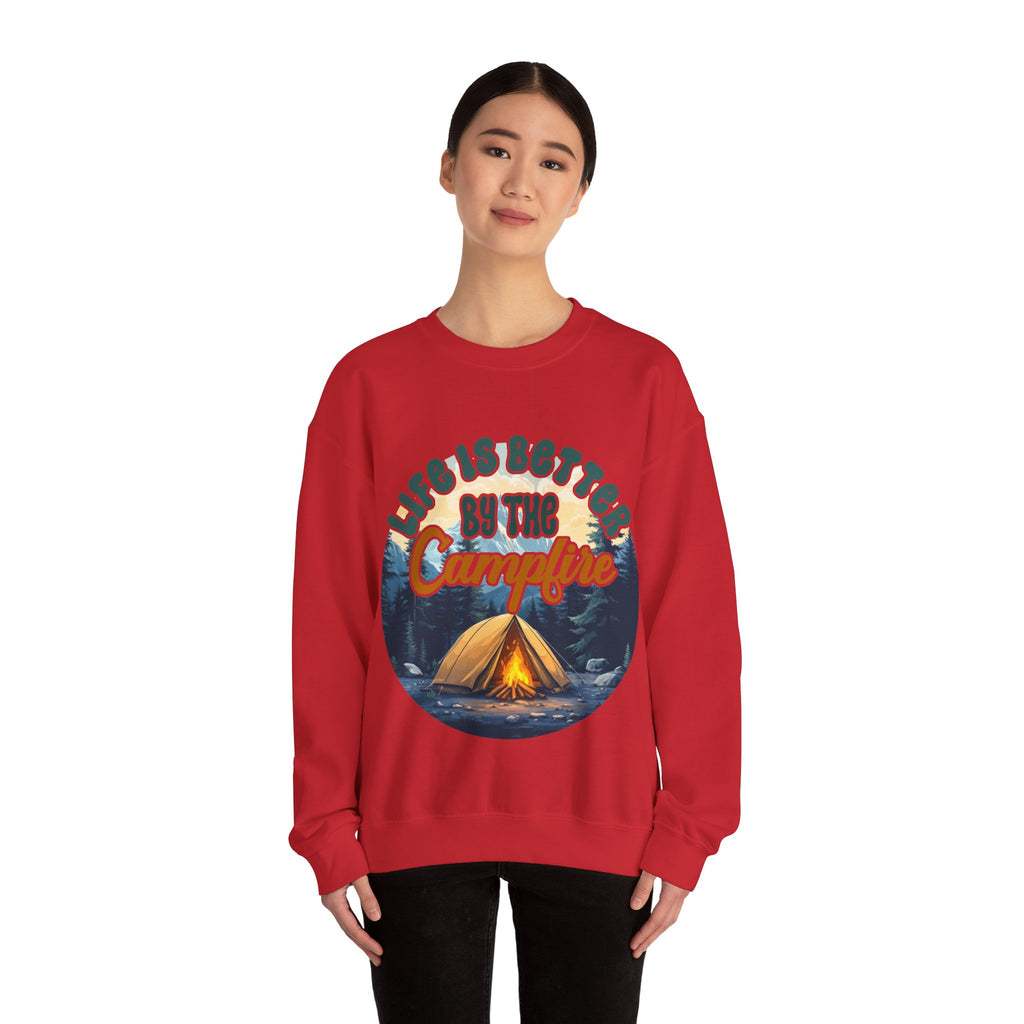 Life is better by he campfire Sweatshirt
