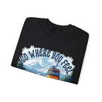 Go where you feel most alive Sweatshirt