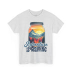Adventure is waiting a Hike Unisex Heavy Cotton Tee