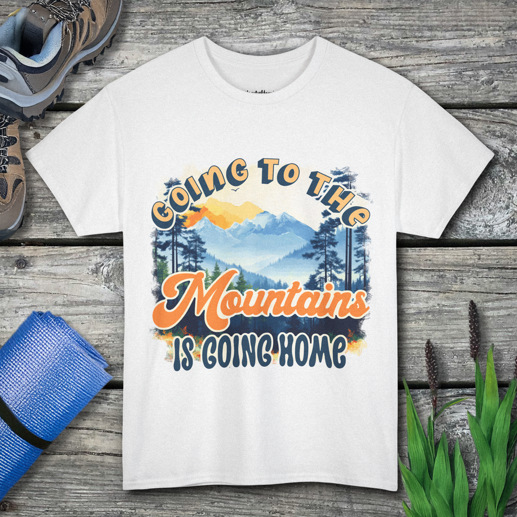 Going to the mountains is going home Unisex  Tee